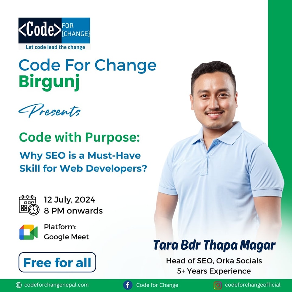 Tara Bdr. Thapa Magar, who is an SEO expert and consultant in Nepal, successfully conducted a free webinar session on the topic "Code With Purpose: Why SEO is a must-have skill for web developers.". 